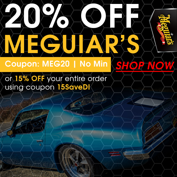 20% Off Meguiar's Coupon MEG20 no min or 15% Off your entire order using coupon 15SaveDI - Shop Now