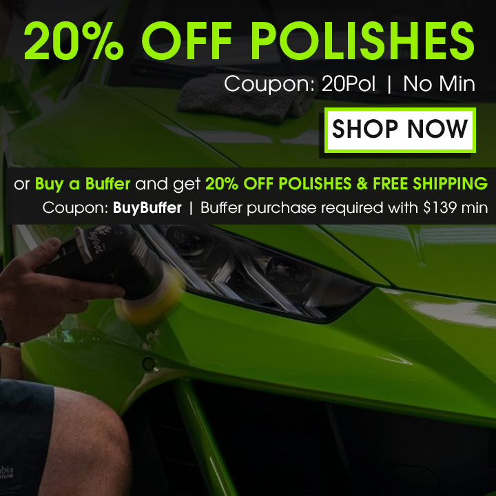 20% Off Polishes Coupon 20Pol No Min - Shop Now - Or Buy a Buffer and get 20% Off Polishes & Free Shipping - Coupon BuyBuffer - Buffer purchase required with $139 min