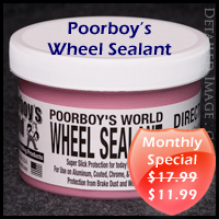 Detailed Image July 2008 Special Poorboy's World Wheel Sealant