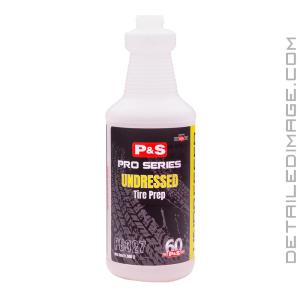 P&S Undressed Tire Prep Bottle - 32 oz
